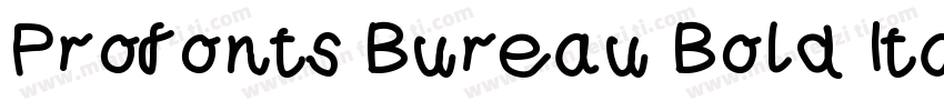 Profonts Bureau Bold Italic字体转换